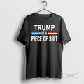 Officials Trump Is A Piece Of Shit