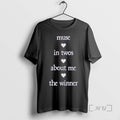 Officials What Makes A Girl Music In Twos About Me The Winner Premium T Shirts
