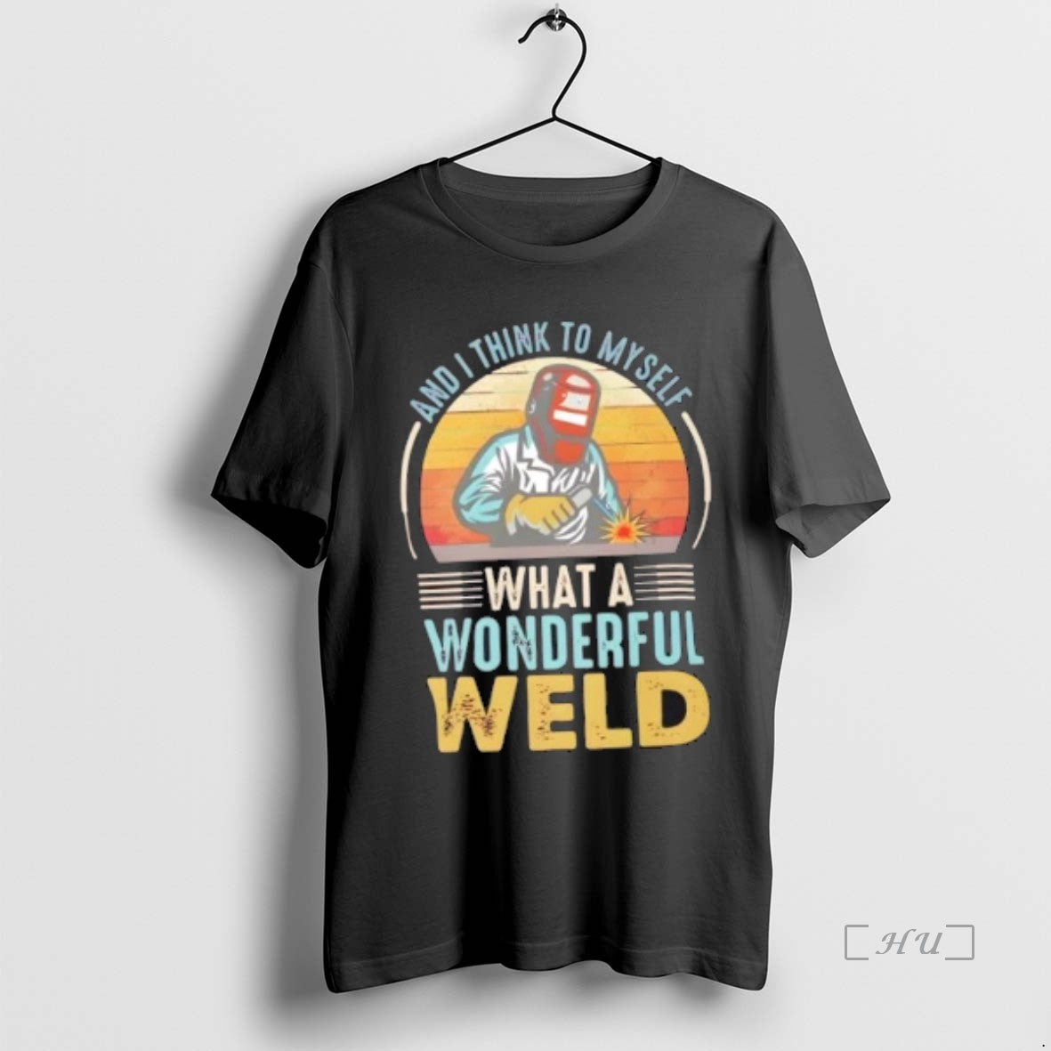 Officials What A Wonderful Weld Funny Welder Vintage