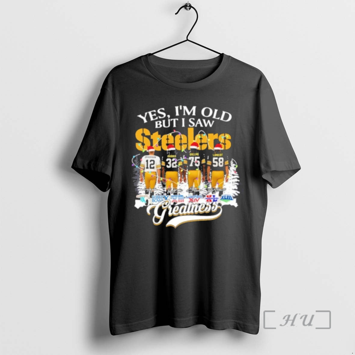 Officials Yes Im Old But I Saw Steelers Player Signature Greatness Premium T Shirts Sweater