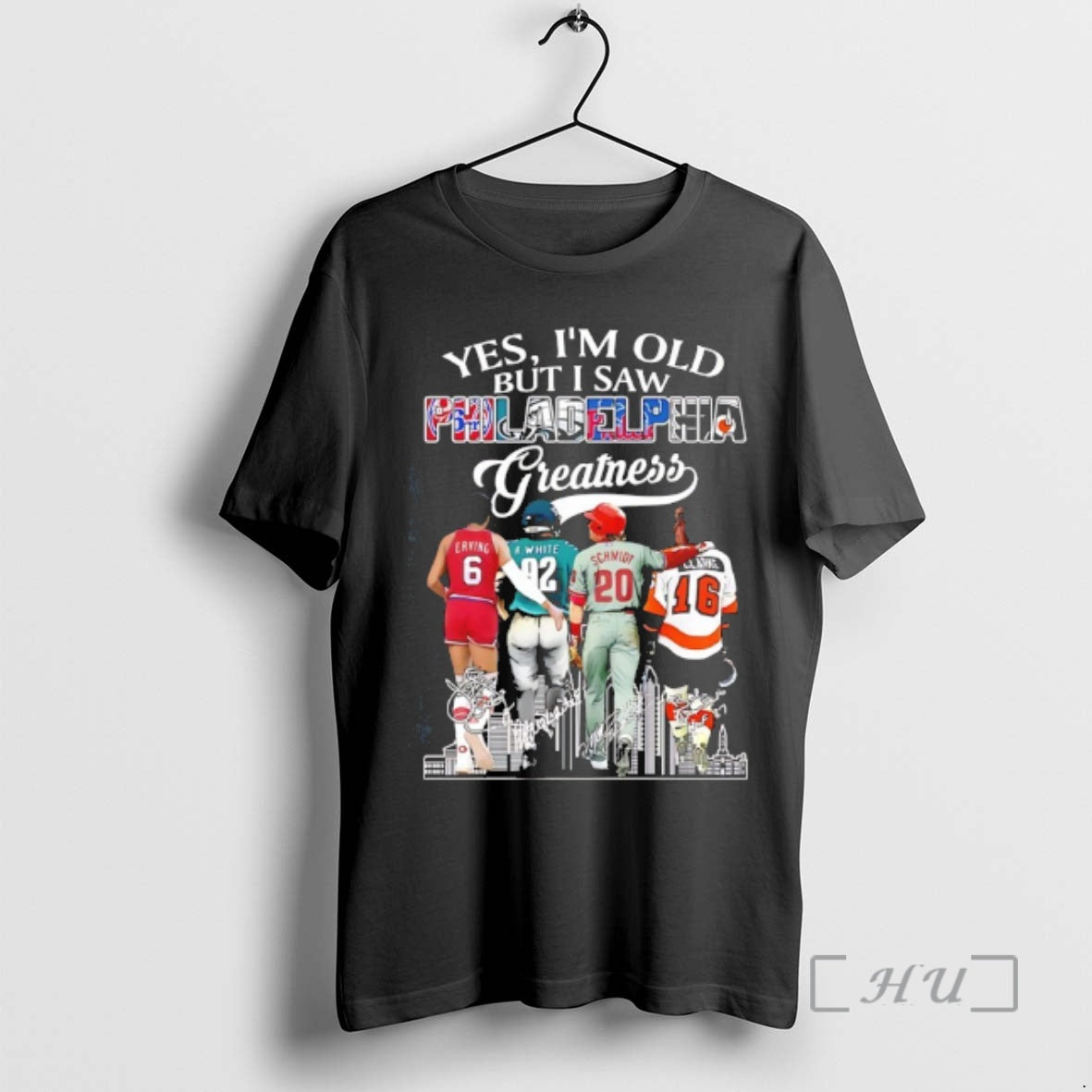 Officials Yes Im Old But I Saw Sports In Philadelphia Greatness Signatures Premium T Shirts