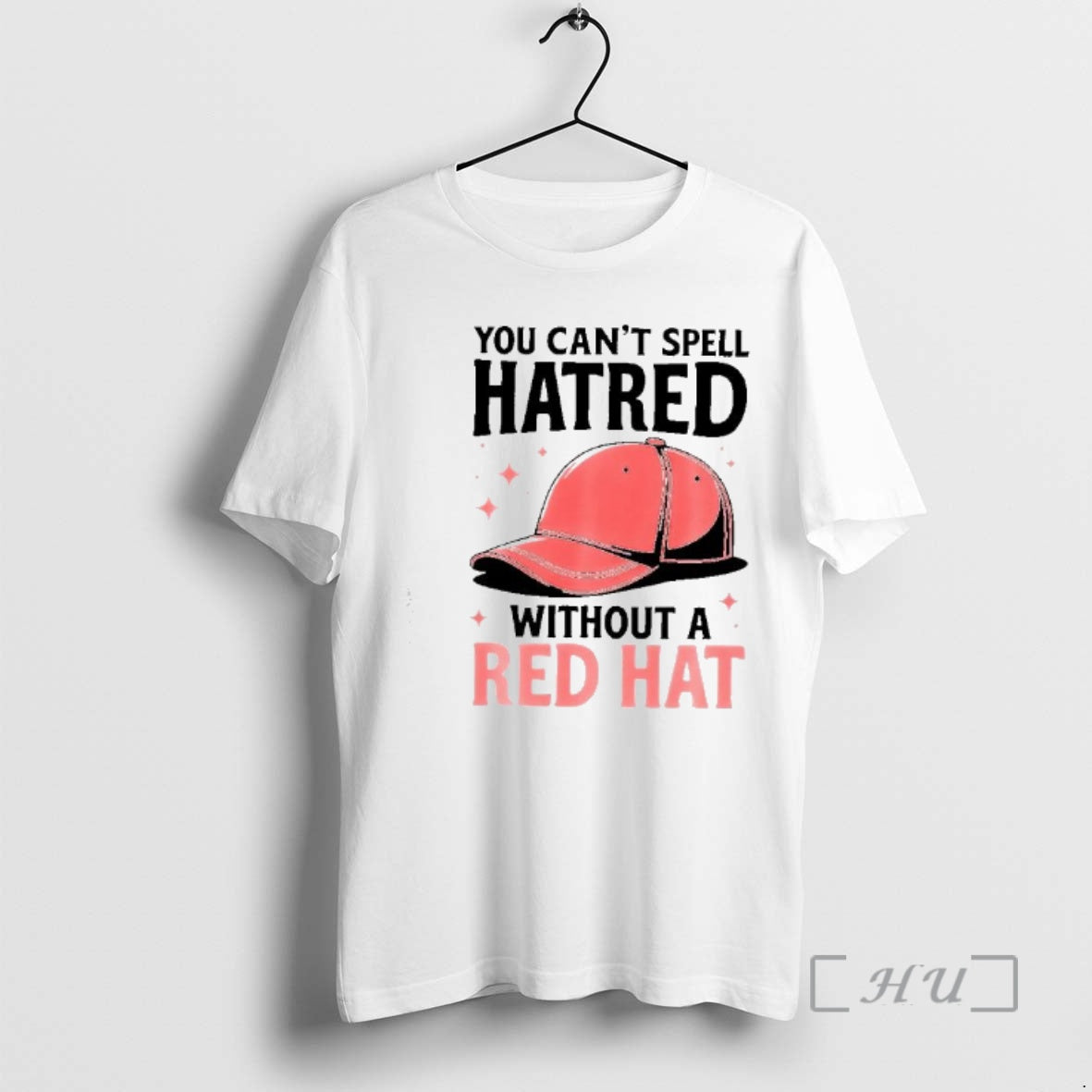 Officials You Cant Spell Hatred Without A Red Hat Graphic
