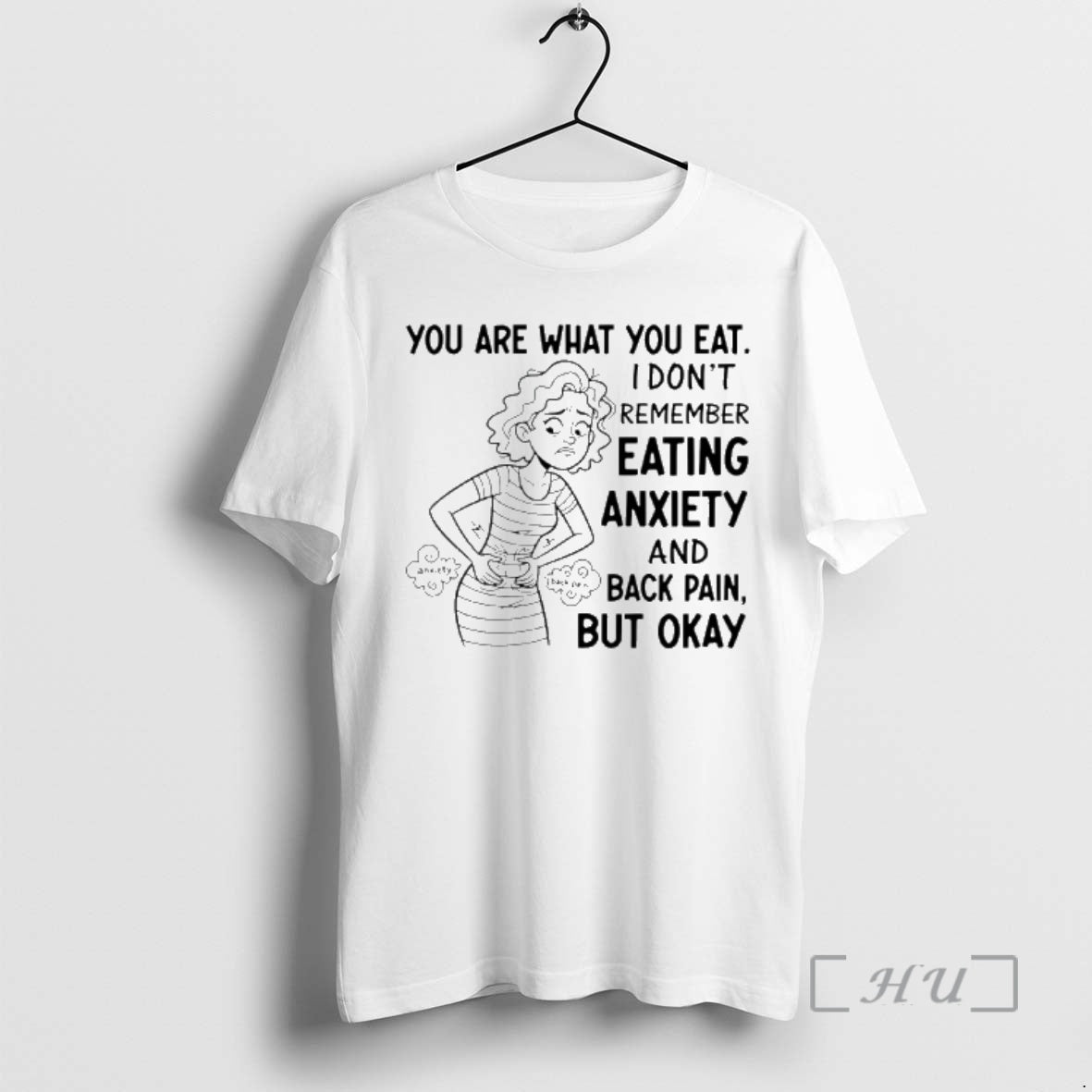 Officials You Are What You Eat I Dont Remember Eating Anxiety And Back Pain But