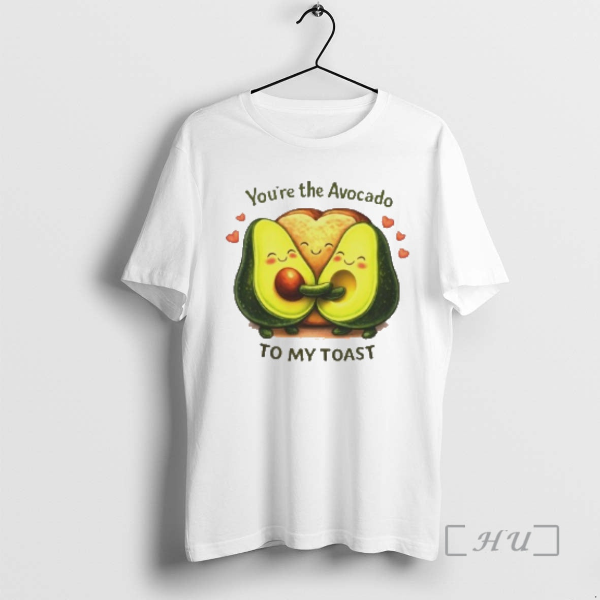 Officials Youre The Avocado To My Toast