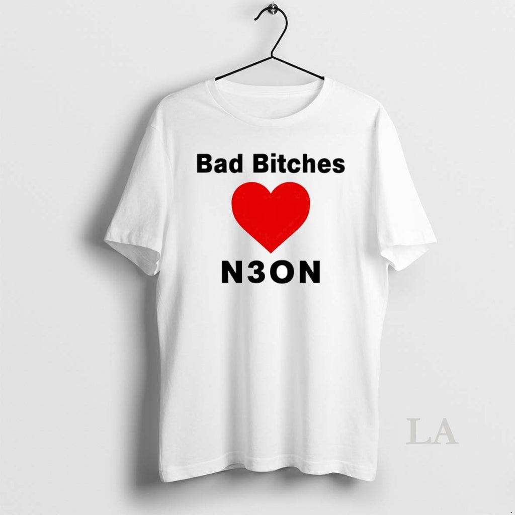 Original Bad Bitches Love Neon Circle
