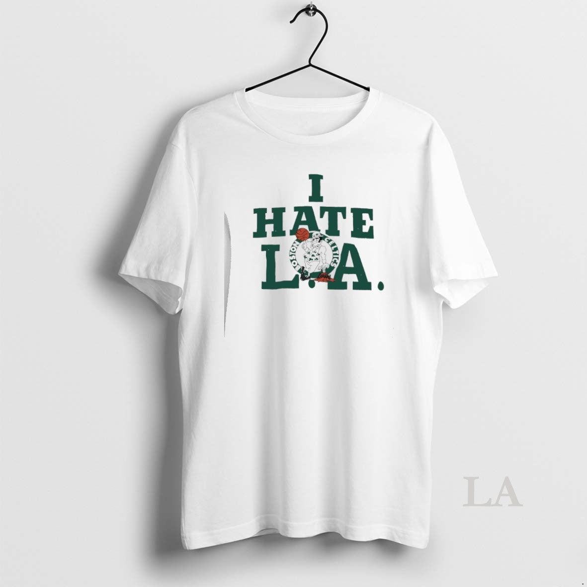 Original Boston Celtics I Hate La