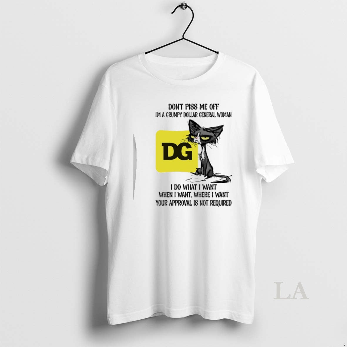 Original Dont Piss Me Off Im A Grumpy Cat Dollar General Woman