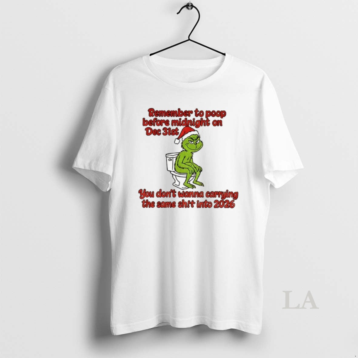 Original Grinch Santa Remember To Poop Before Midnight On Dec 31st You Dont Wanna Be