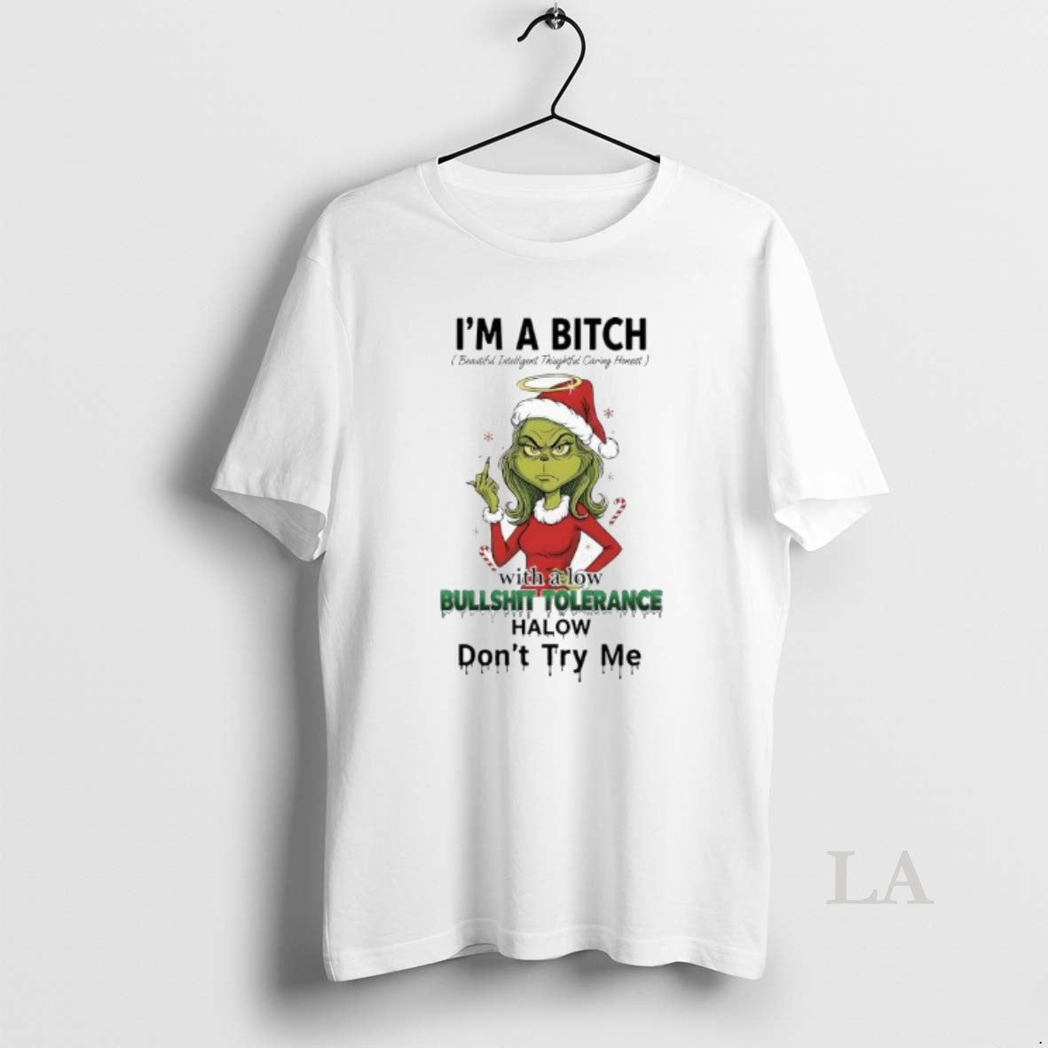 Original Grinch Xmas With A Low Bullshit Tolerance Www Halow Dont Try Me