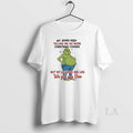 Original Grinch My Jeans Keep Telling Me No More Christmas Cookies