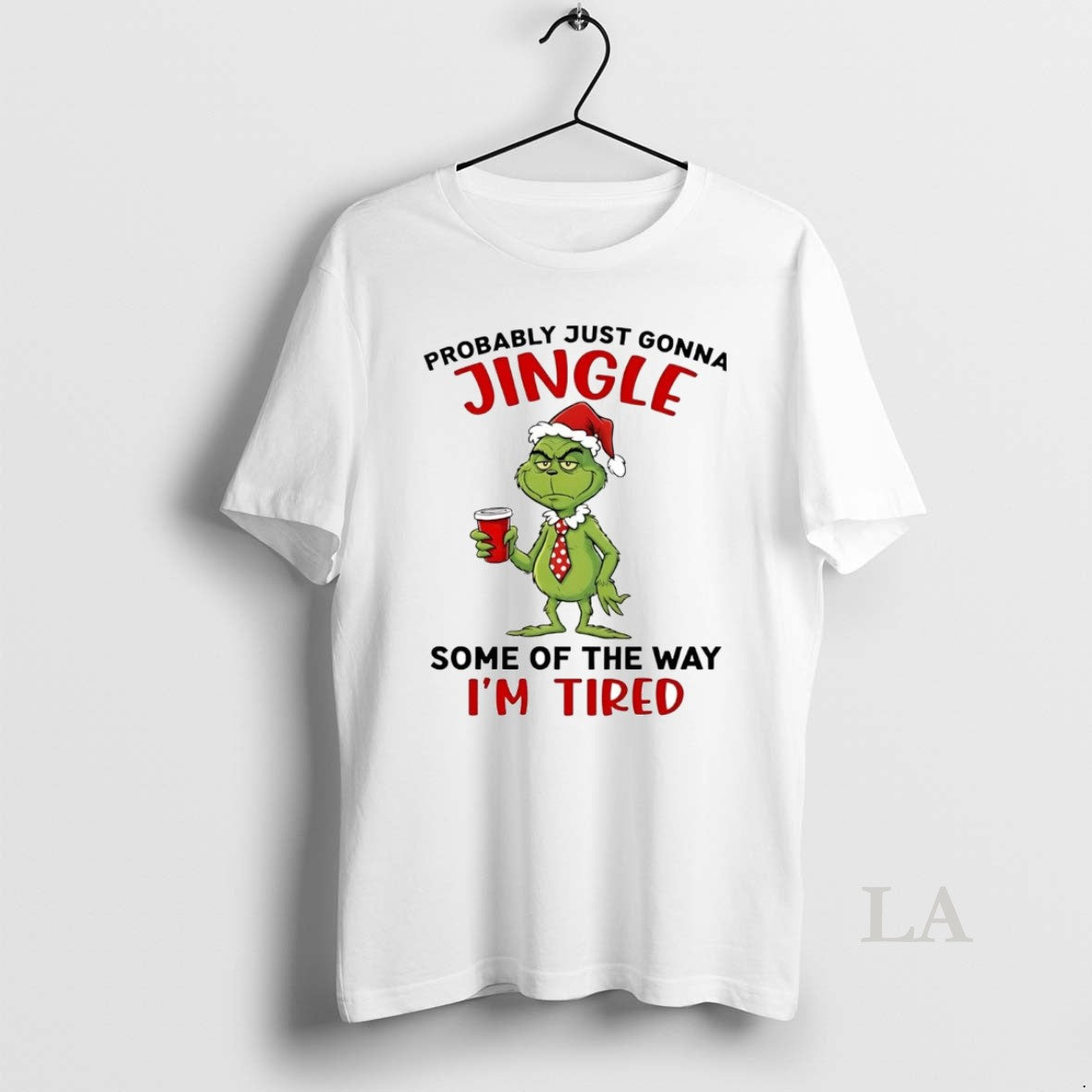 Original Grinch Probably Just Gonna Jingle Some Of The Way Im Tired Christmas