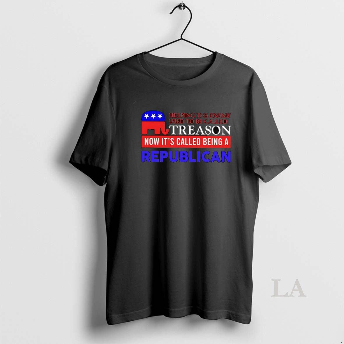 Original Helping The Enemy Used To Be Called Treason Now Called Being A Republican