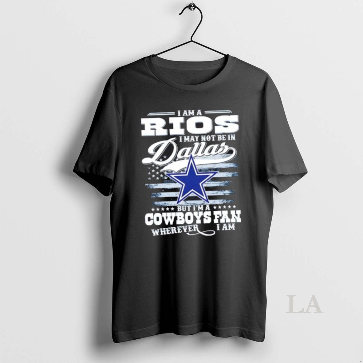 Original I Am A Rios I May Not Be In Dallas But Im A Cowboys