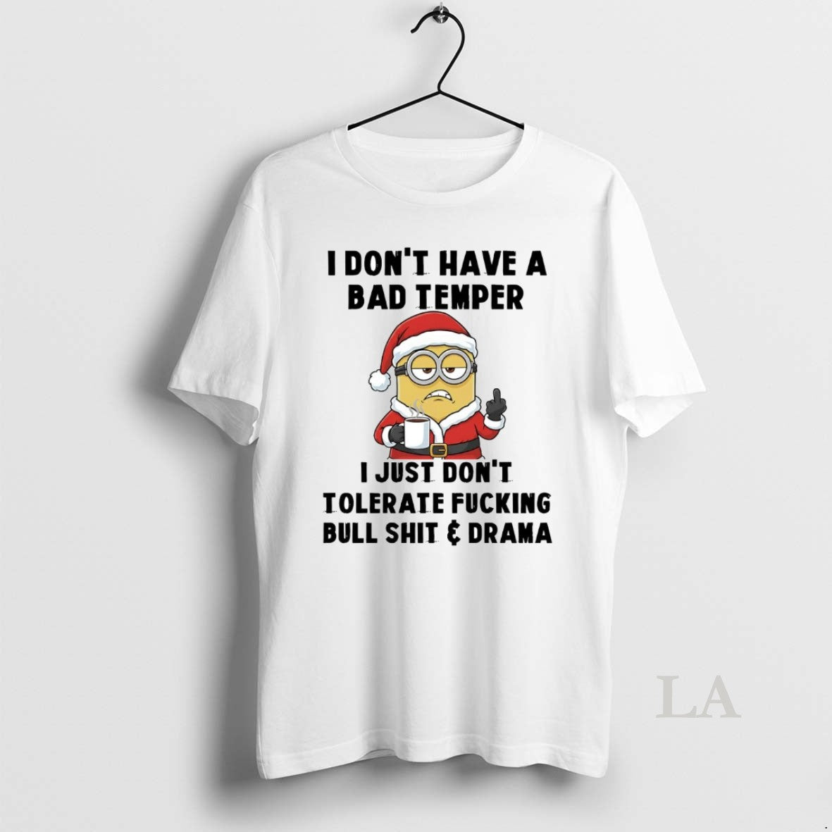 Original Minion I Dont Have A Bad Temper I Just Dont Tolerate Christmas