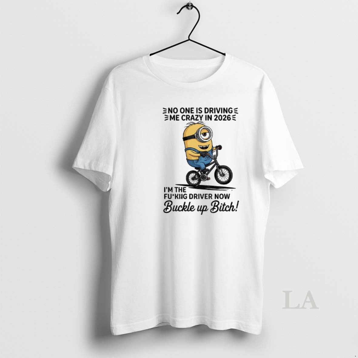 Original Minion No One Is Driving E Me Crazy In 2026 Im The Fucking Driver