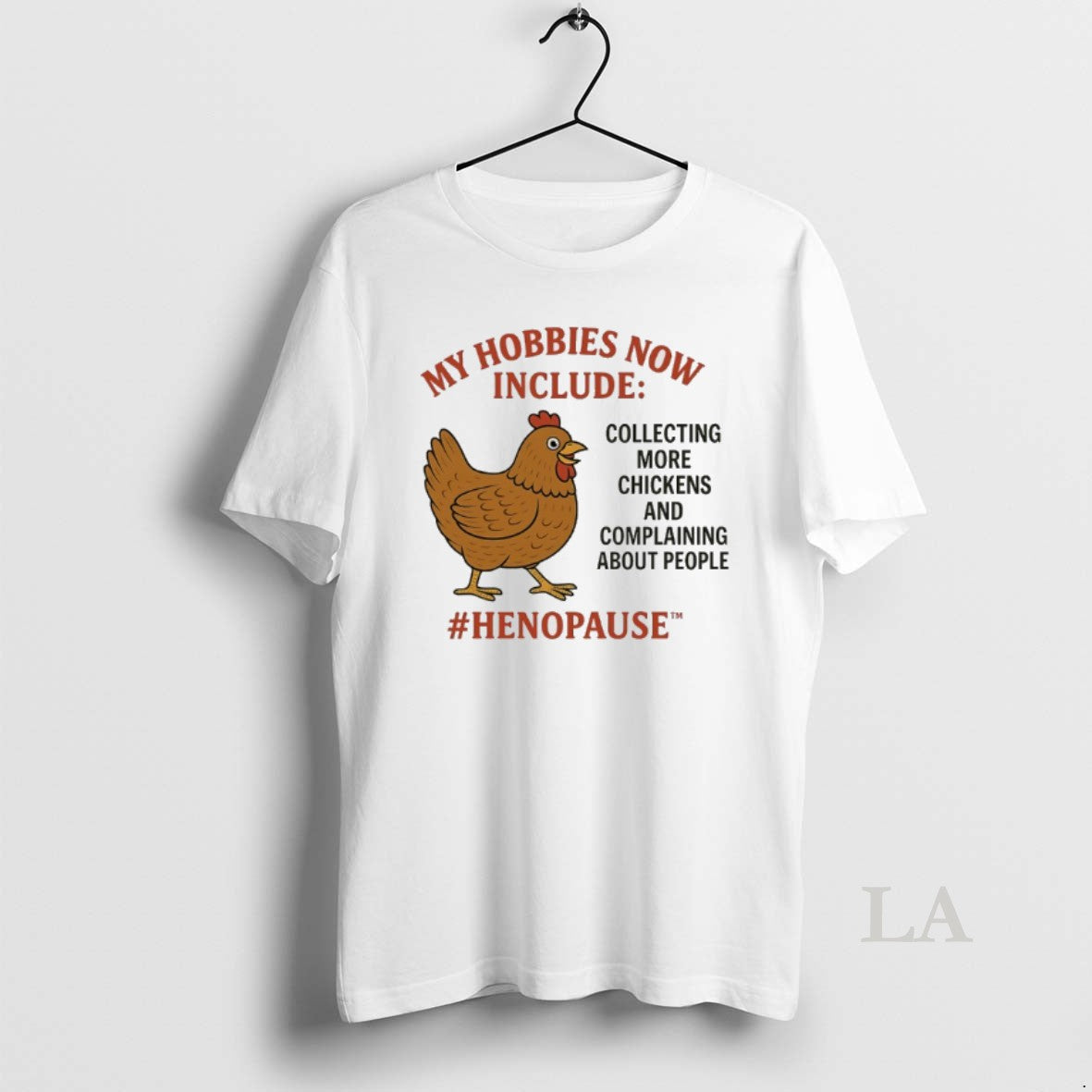 Original My Hobbies Now Include Collecting More Chickens And Complaining About People