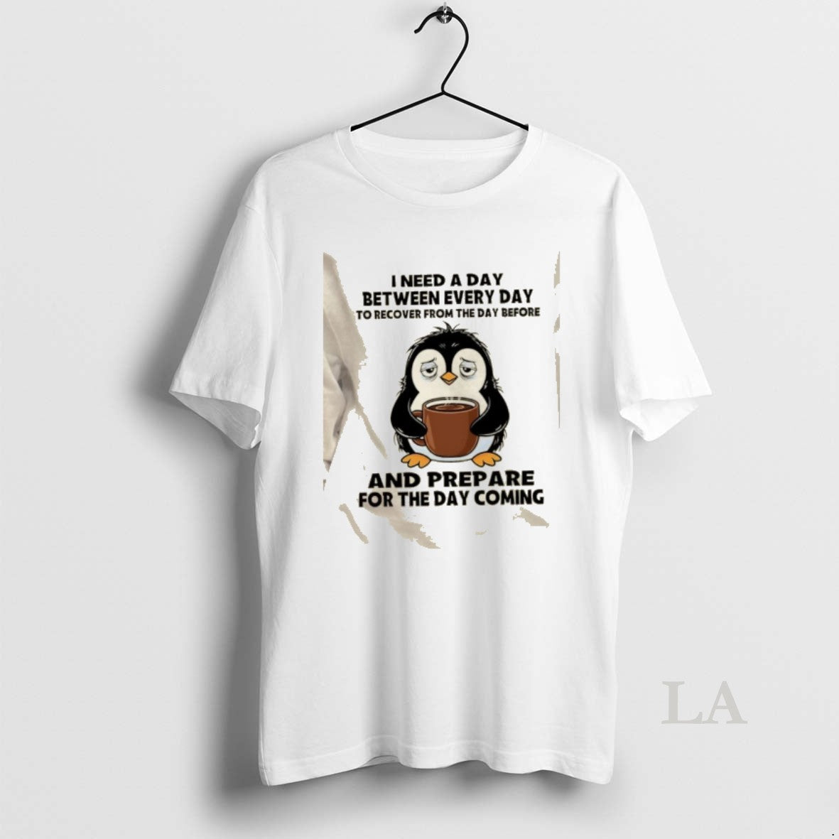 Original Penguin I Need A Day Between Every Day To Recover From The Day Before