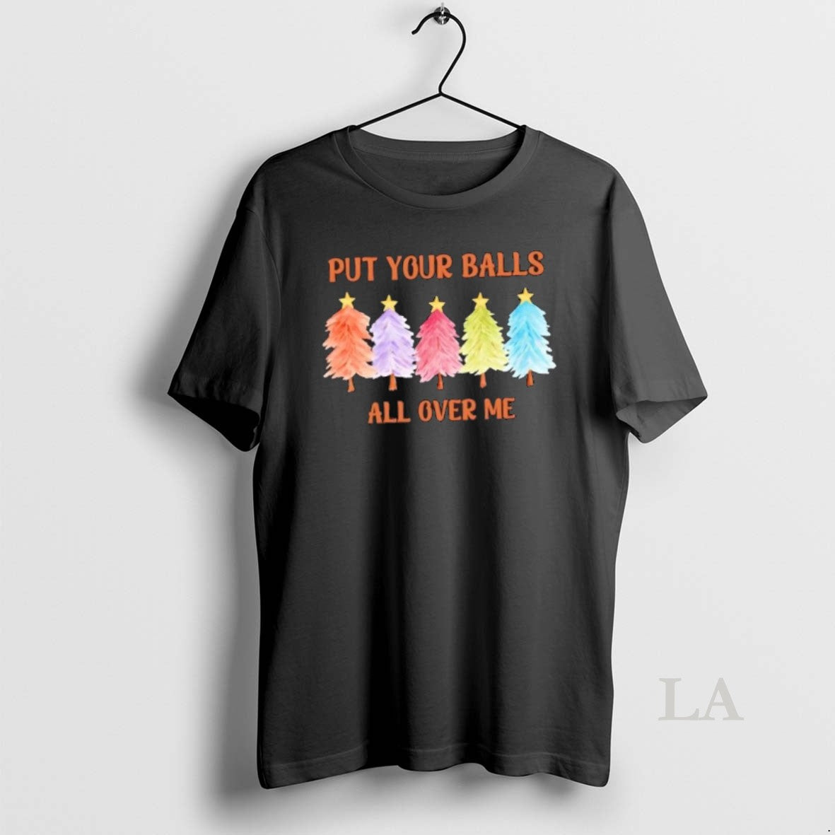 Original Put Your Balls All Over Me Funny Offensive Xmas Christmas