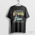 Premium Bring Back The Hymns Sing The Old Songs