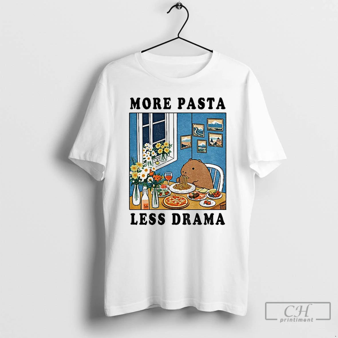 Premium Capybara More Pasta Less Drama
