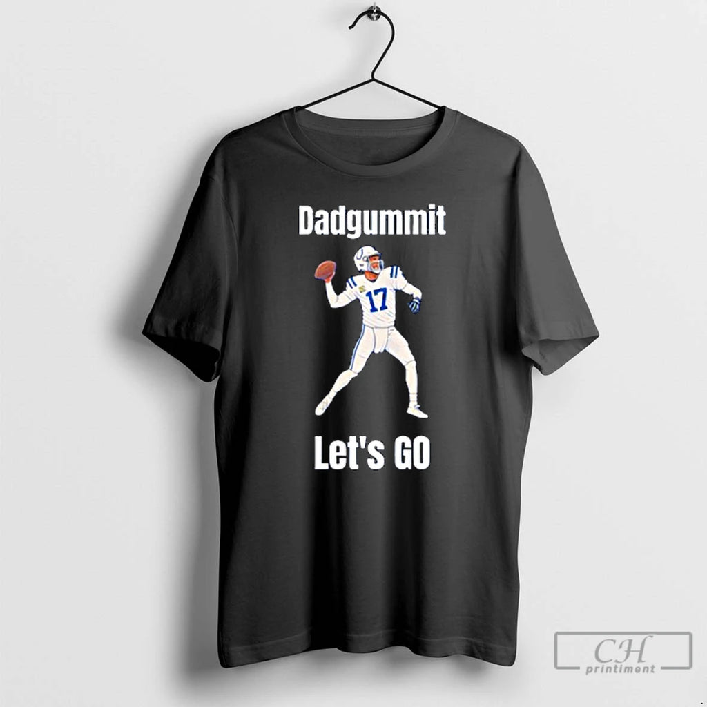 Premium Colts Philip Rivers Dadgummit Lets Go