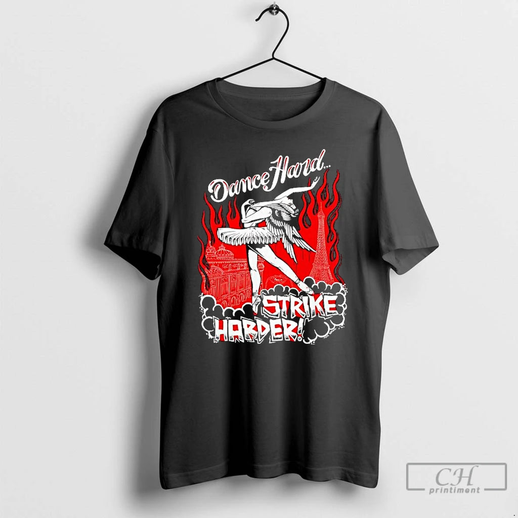 Premium Dance Hard Strike Harder Paris Ballet Dancers Strike