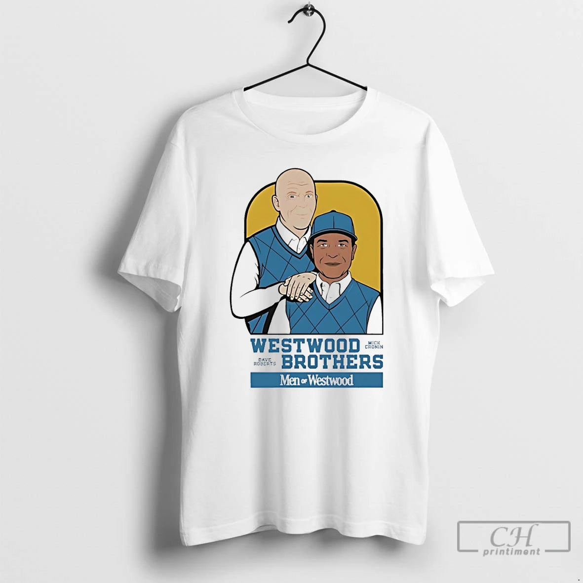 Premium Dave Roberts X Mick Cronin Westwood Brothers Men Of Westwood Vintage T Shirts Sweater