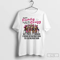 Premium Donkey In Our Family We Dont Try To Hide The Crazy T Shirts Sweater