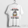Premium Gnome Just Because I Am Awake Doesnt Mean I Am Ready To Do Things