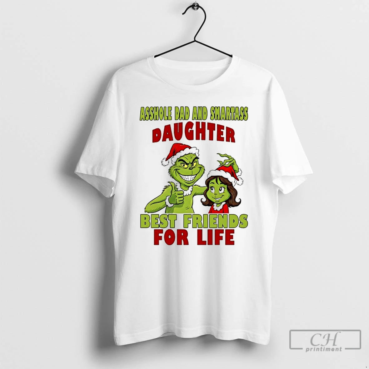 Premium Grinch Asshole Dad And Smartass Daughter Best Friends For Life Christmas T Shirts Sweater