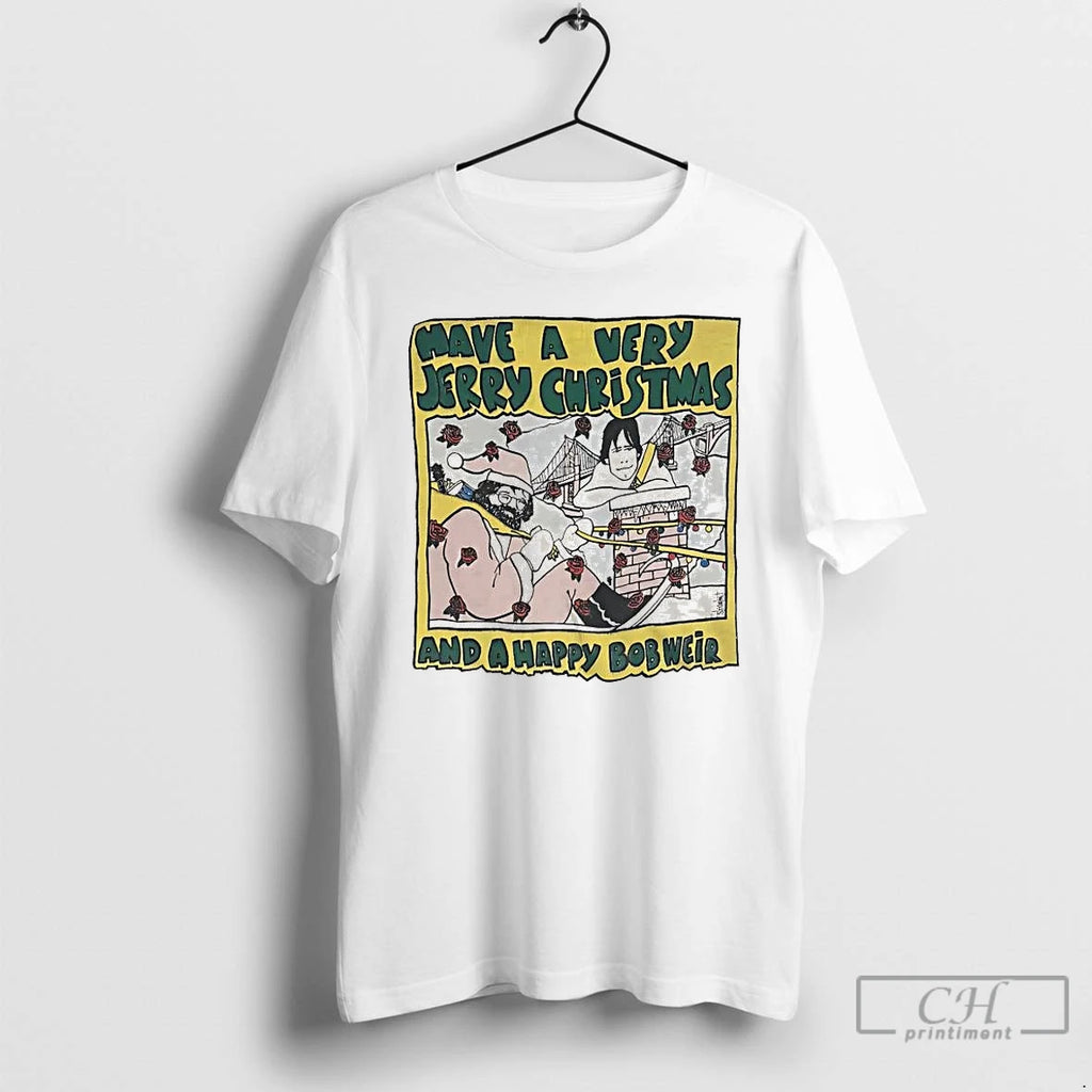 Premium Have A Very Jerry Christmas And A Happy Bob Weir