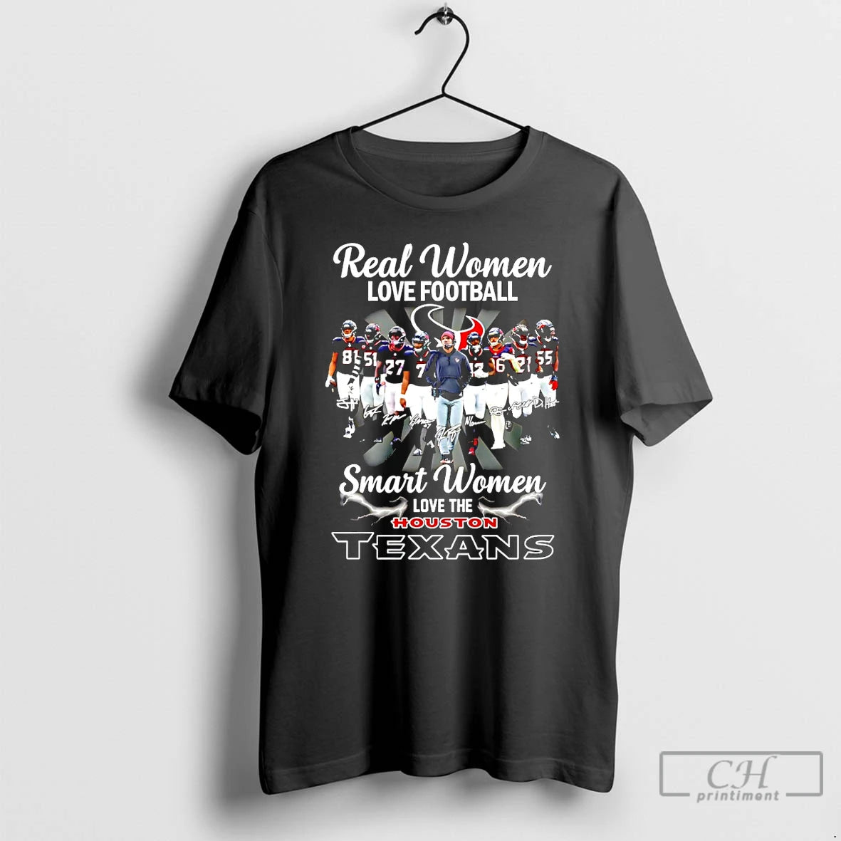 Premium Houston Texans Football Real Women Love Football Smart Women Love The Texans T Shirts
