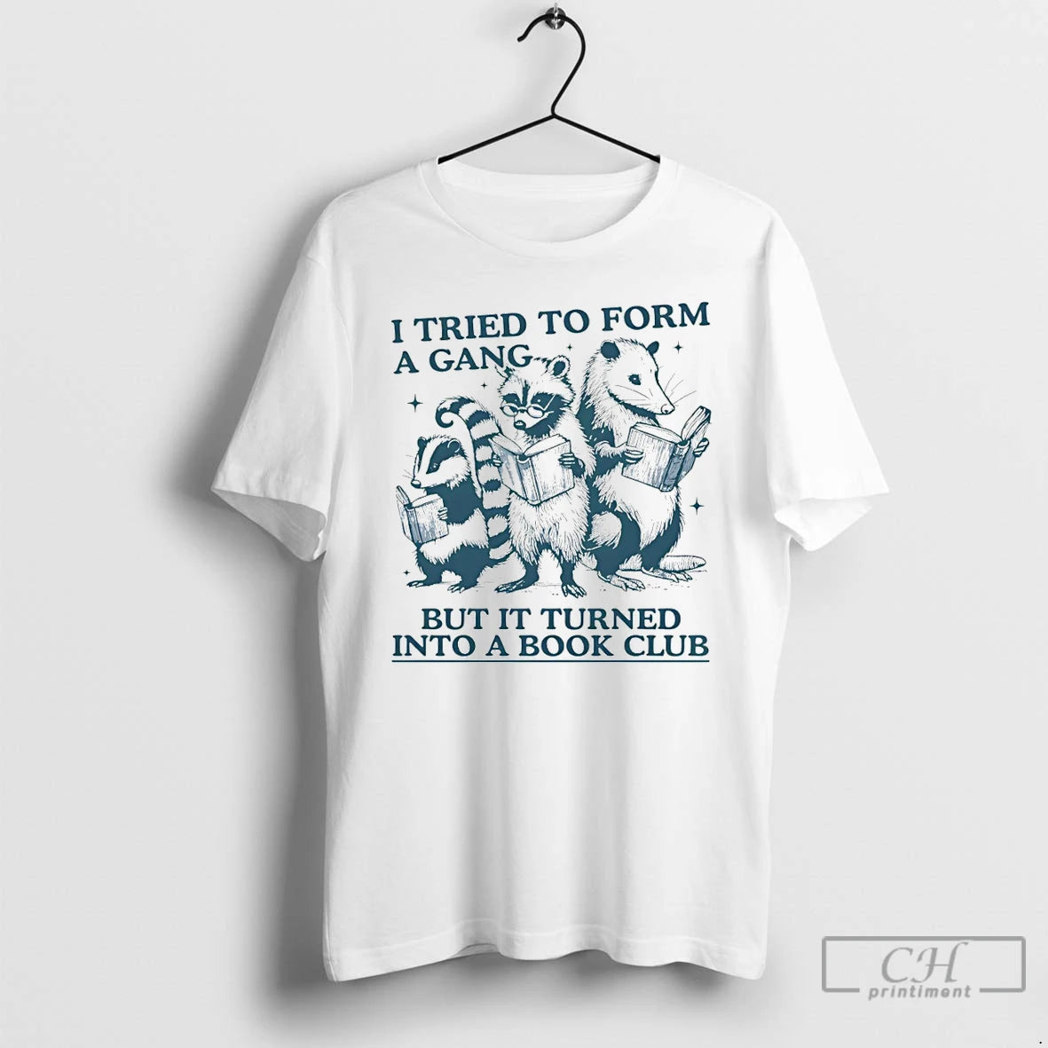 Premium I Tried To Form A Gang But It Turned Into A Book Club Raccoon