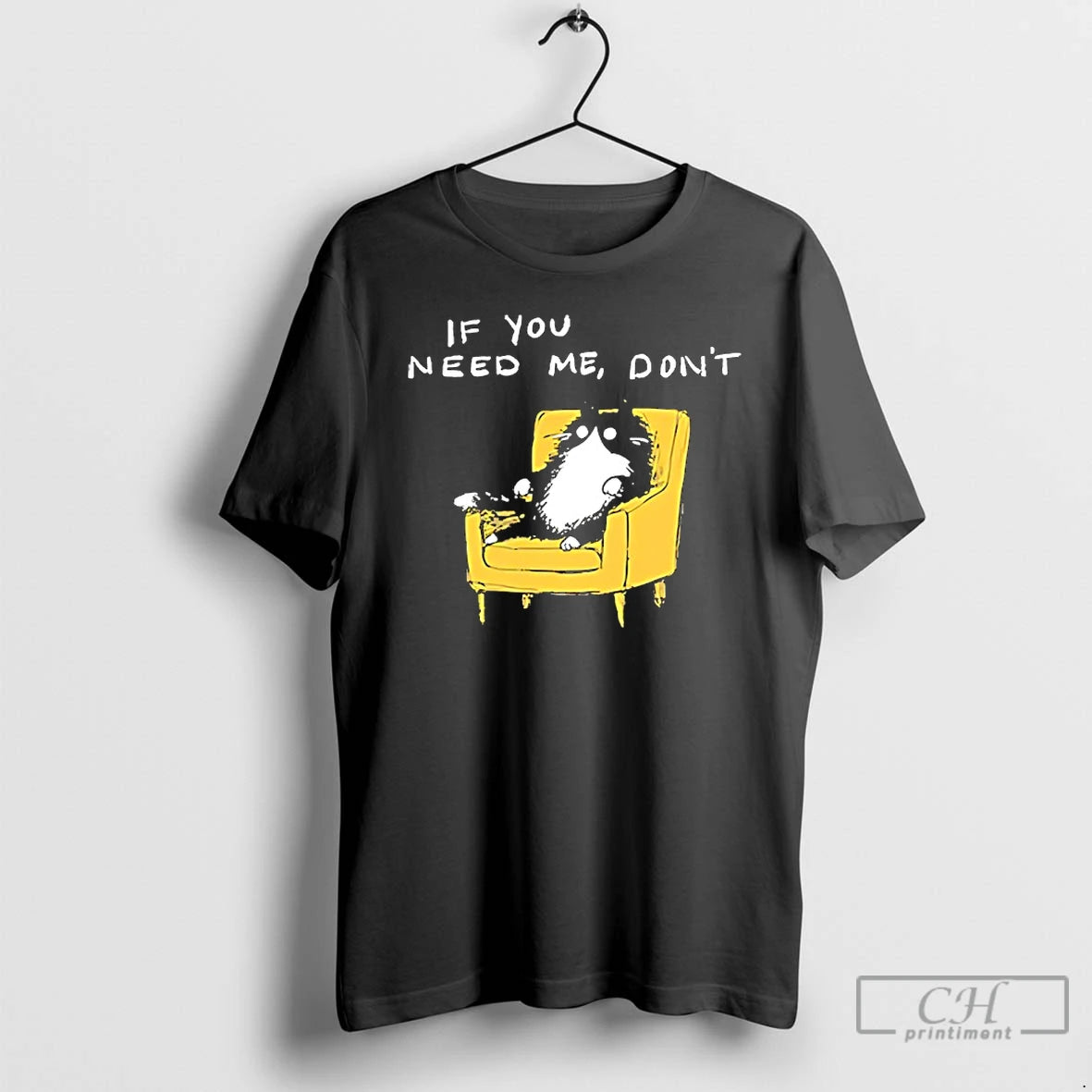 Premium If You Need Me Dont Black Cat Funny
