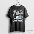 Premium Ill Take My Whiskey Neat Because Ice Ruins Everything