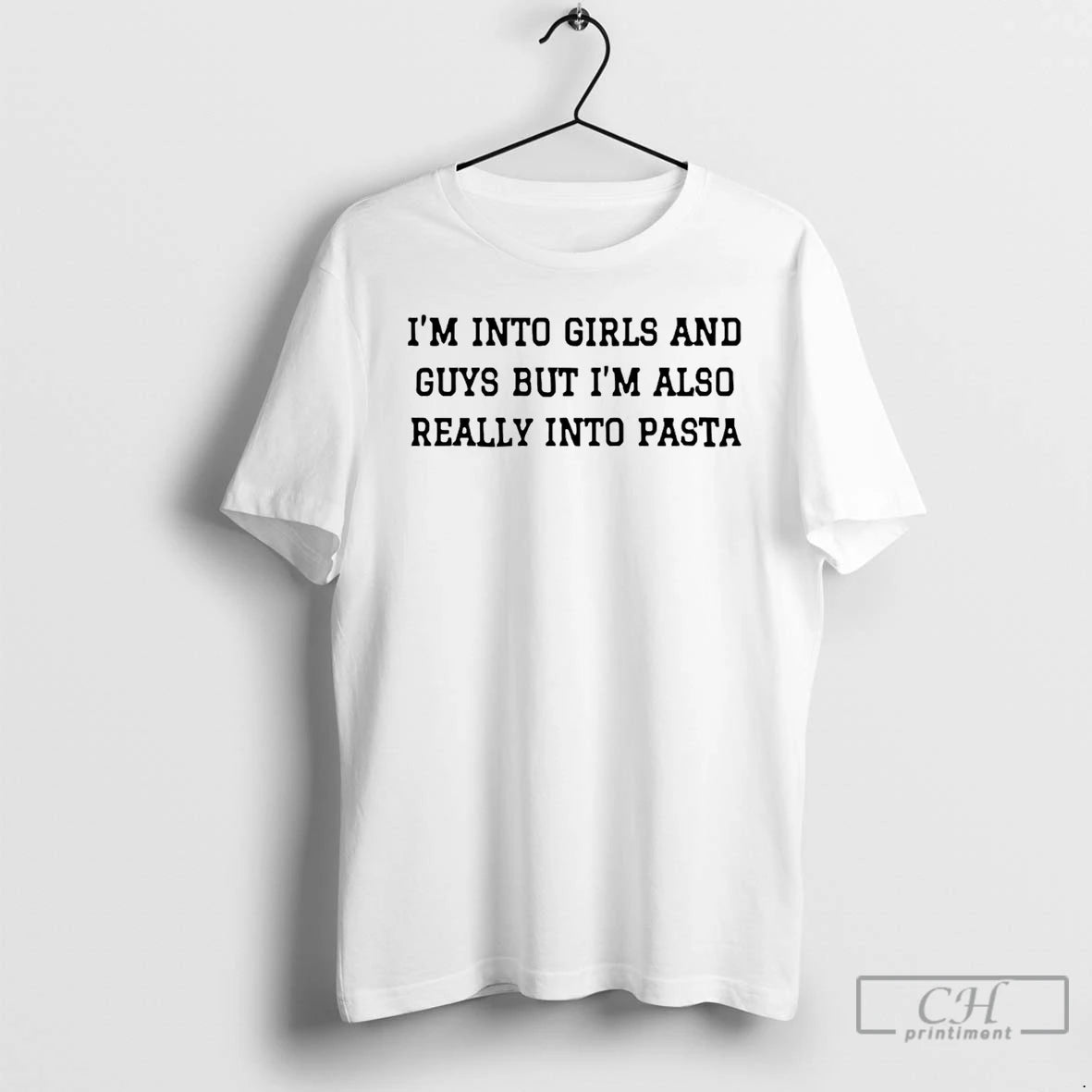Premium Im Into Girls And Guys But Im Also Really Into Pasta T Shirts Sweater