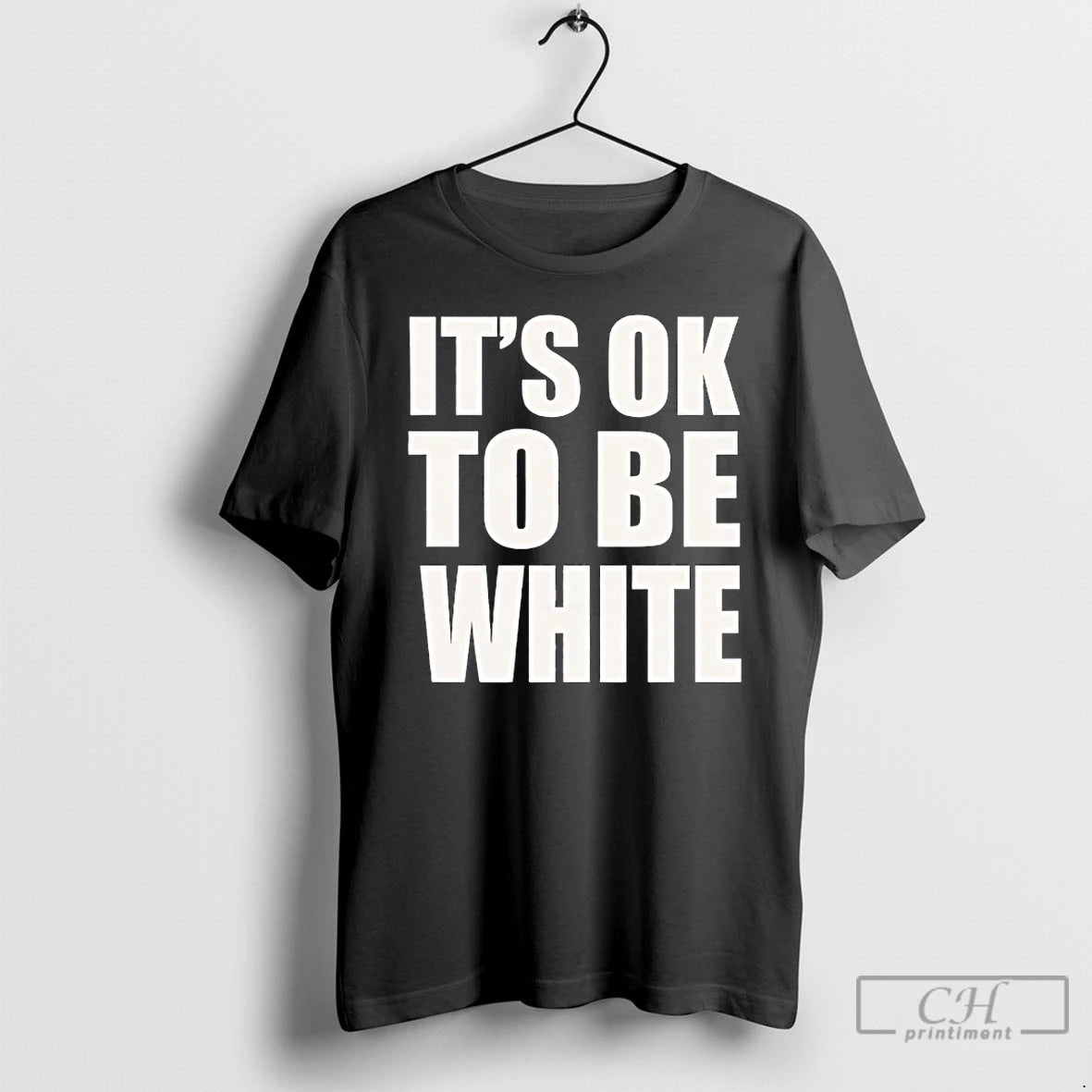 Premium Its Ok To Be White Text