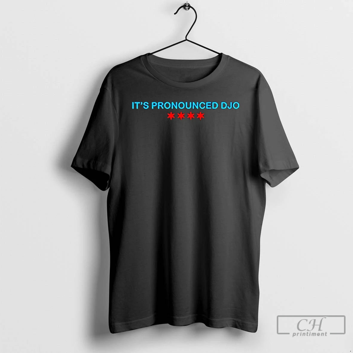 Premium Its Pronounced Djo