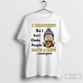 Premium Minions I Crochet So I Dont Choke People Save A Life T Shirts Sweater