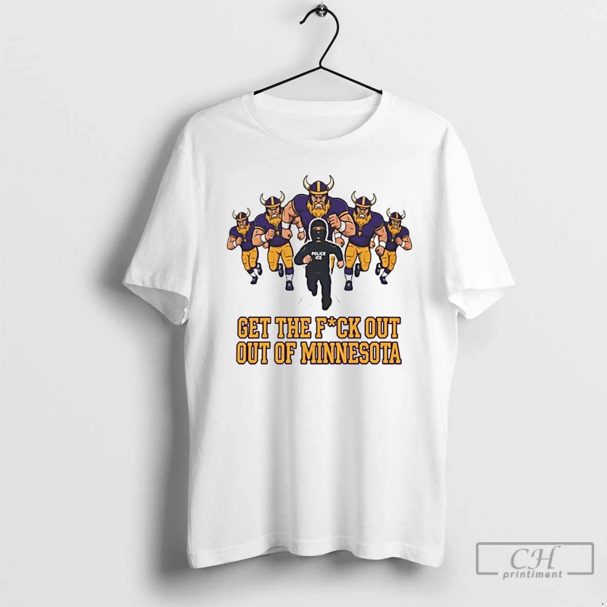 Premium Minnesota Vikings Ice Get The Fuck Out Of Minnesota Anti Ice Protest T Shirts