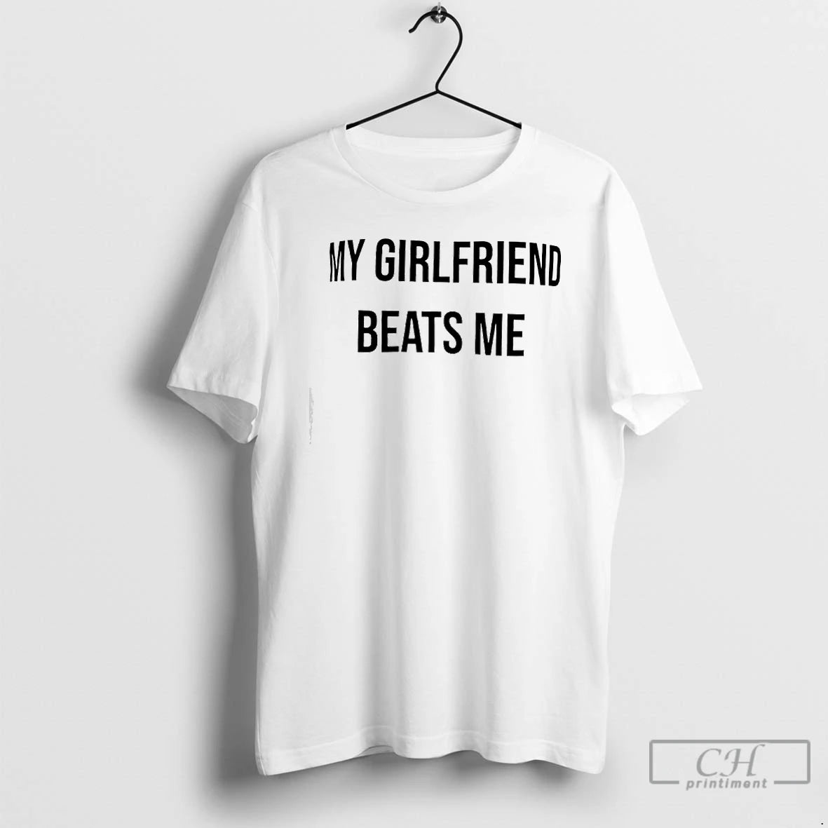 Premium My Girlfriend Beats Me Text