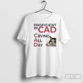 Premium Proficient In Cad Crying All Day Cat Meme Graphic