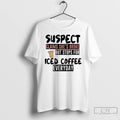 Premium Suspect Claims Shes Broke But Stops For Iced Coffee Everyday