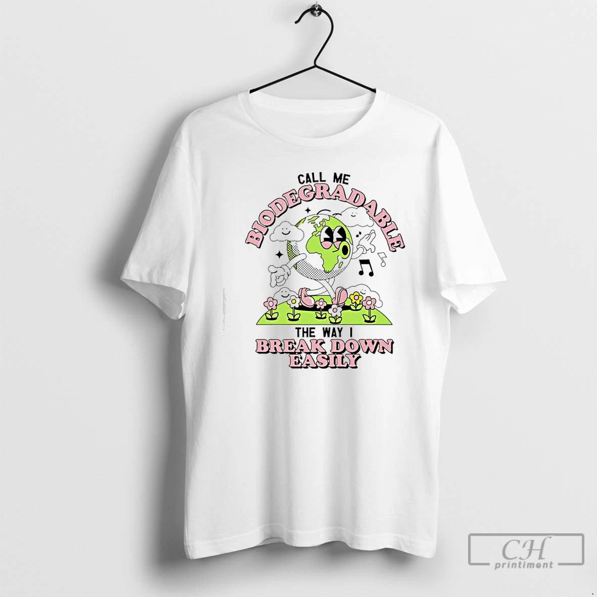 Premium The Earth Call Me Biodegradable The Way I Break Down Easily T Shirts Sweater