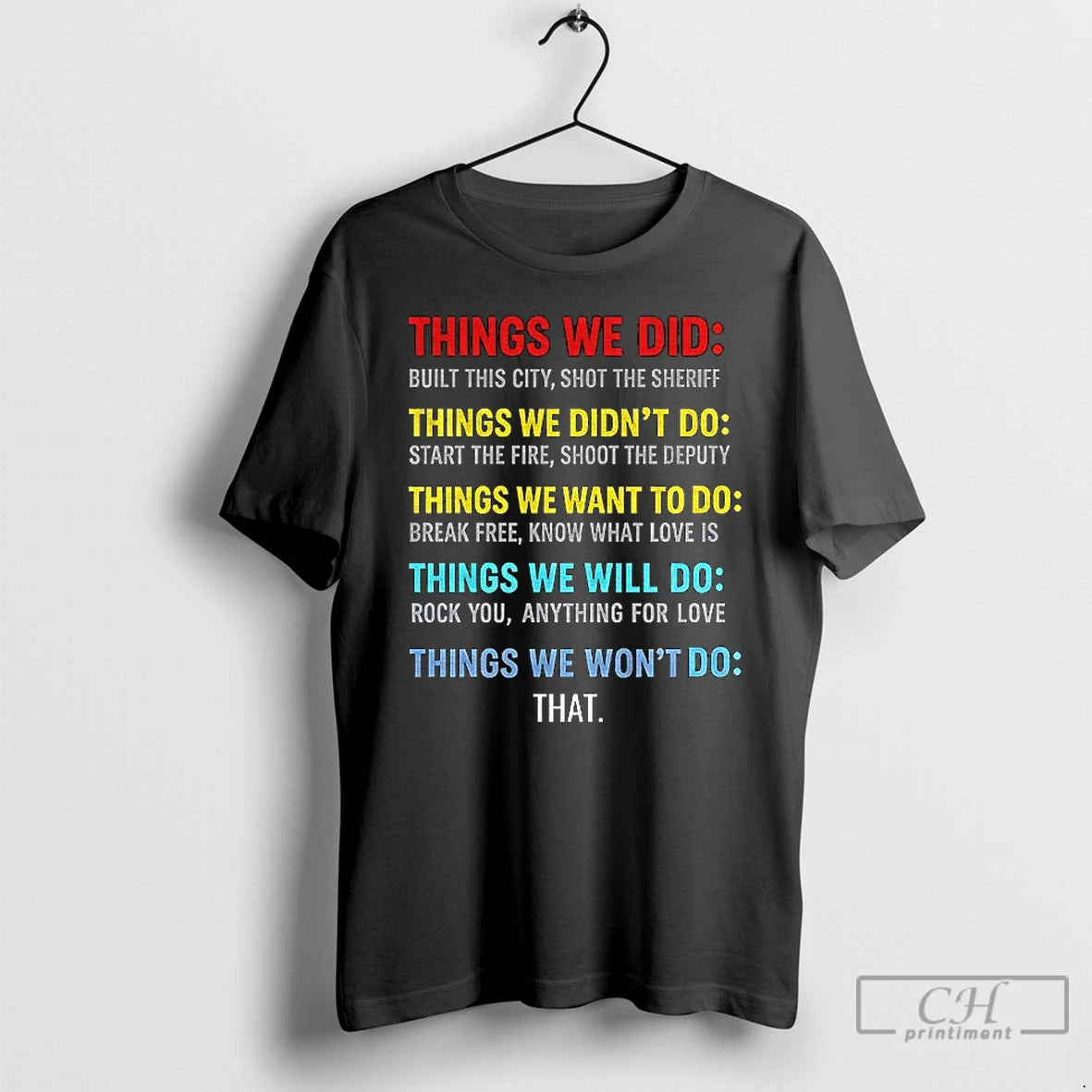 Premium Vintage Things We Did Didnt Want Will Wont Do