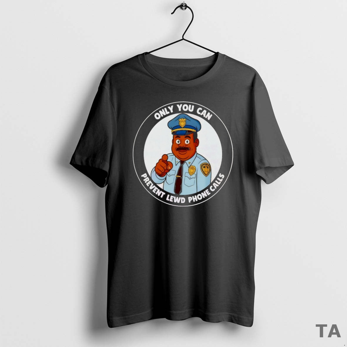 Top Only You Can Prevent Lewd Calls T Shirt Sweater