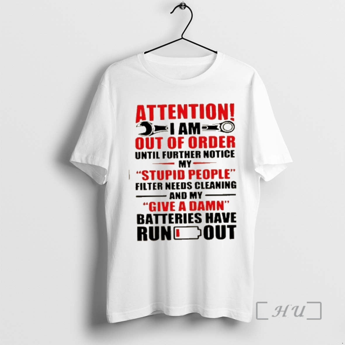 Trending Attention I Am Out Of Order Until Further Notice My Stupid People Filter Needs