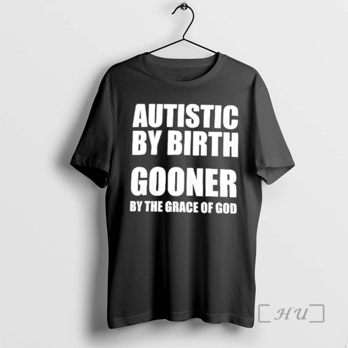 Trending Autistic By Birth Gooner By The Grace Of God