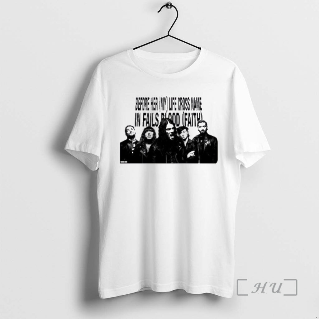 Trending Before Her My Life Cross Name In Failed Blood Faith Premium T Shirts Sweater