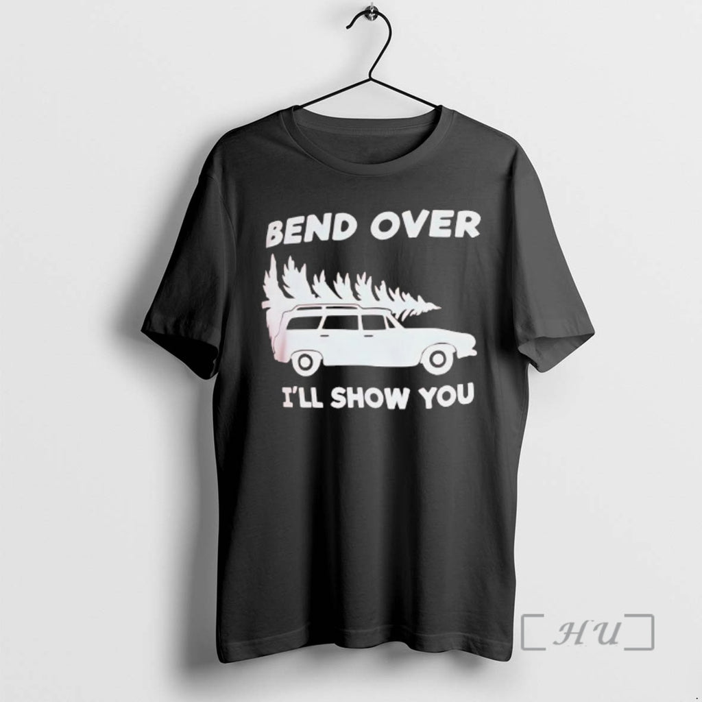 Trending Bend Over Ill Show You